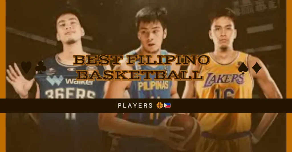 Best Filipino Basketball Players 🏀🇵🇭