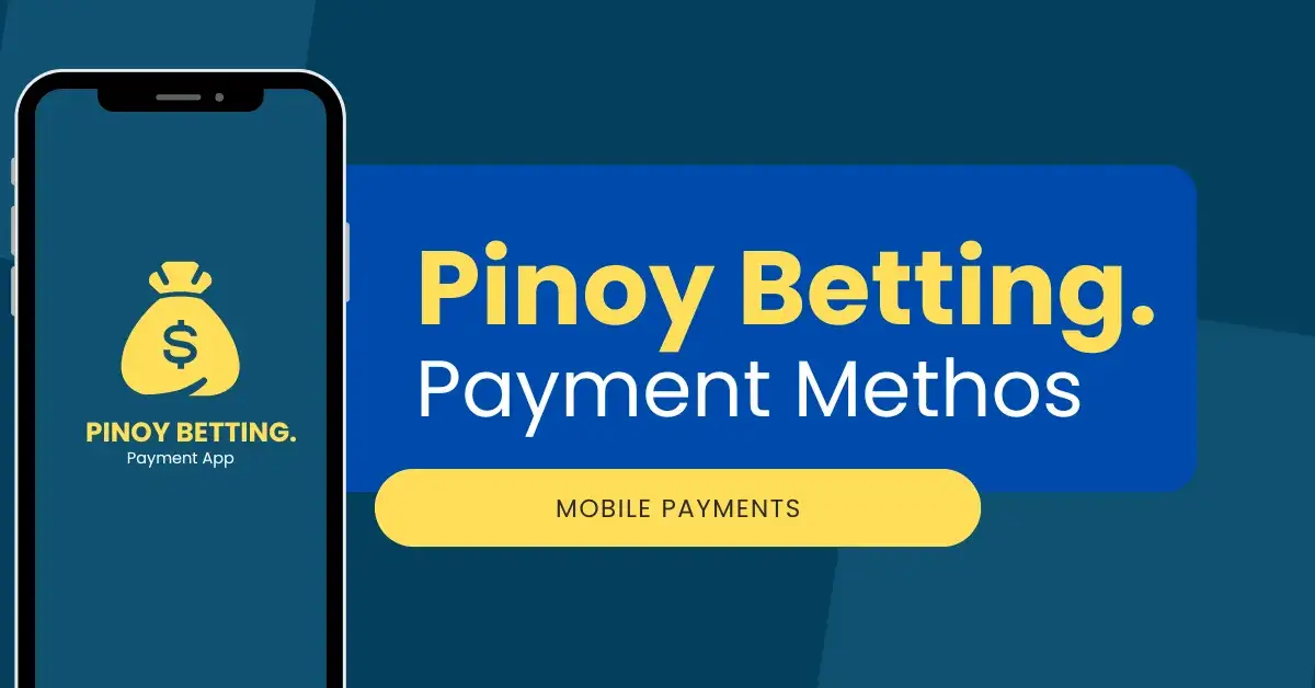 Deposit Methods 5 Pinoy Betting Payment Methods
