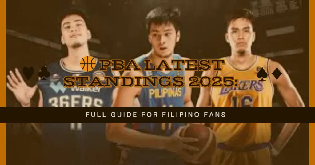 🏀 PBA Latest Standings 2025 Full Guide for Filipino Fans