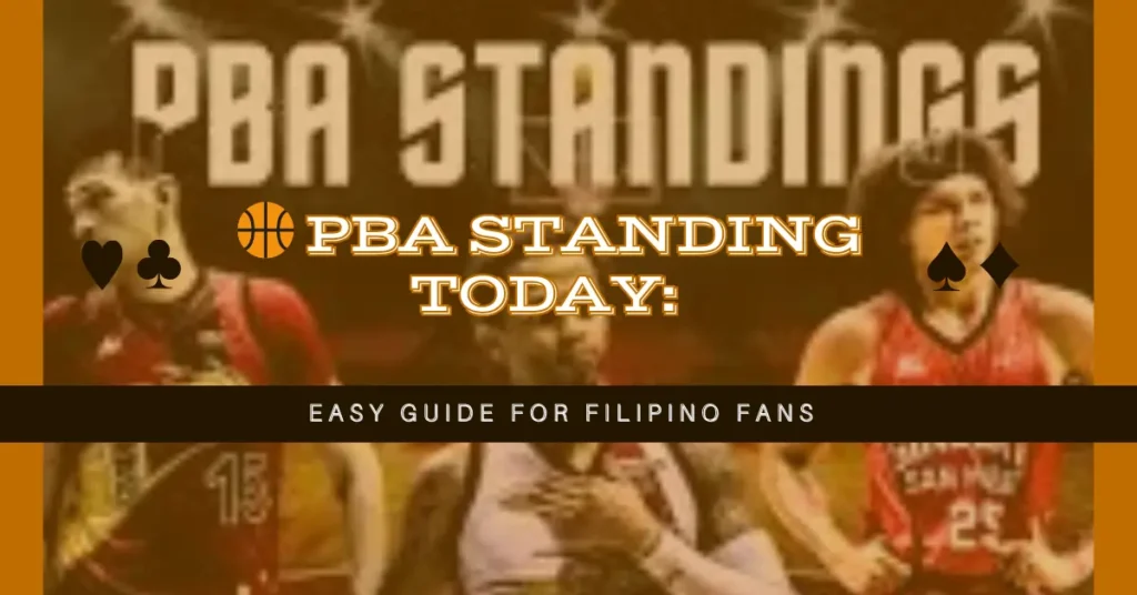 🏀 PBA Standing Today: Easy Guide for Filipino Fans
