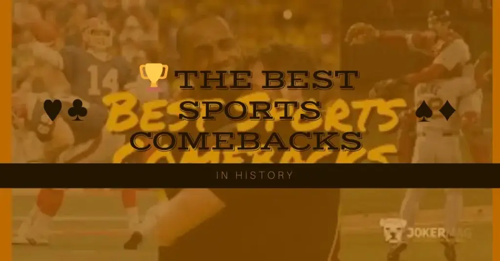 🏆 The Best Sports Comebacks in History
