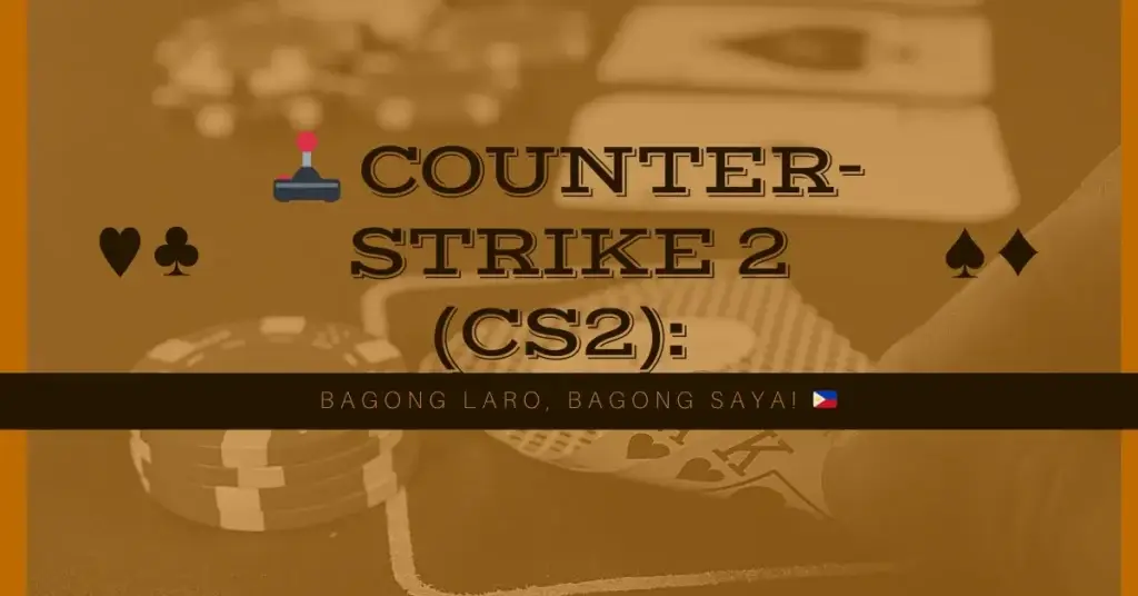 🕹️ Counter Strike 2 (CS2)