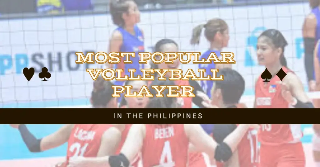 Most Popular Volleyball Player in the Philippines 1 Most Popular Volleyball Player in the Philippines
