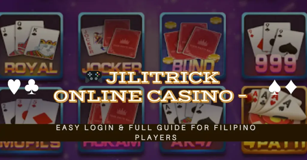 🎮 Jilitrick Online Casino – Easy Login & Full Guide for Filipino Players