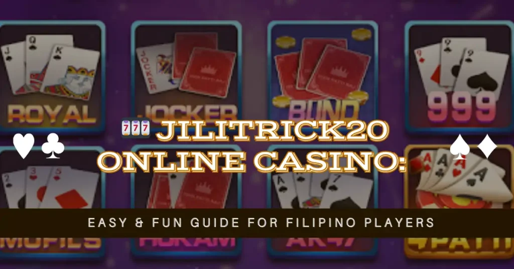 🎰 Jilitrick20 Online Casino Easy & Fun Guide for Filipino Players